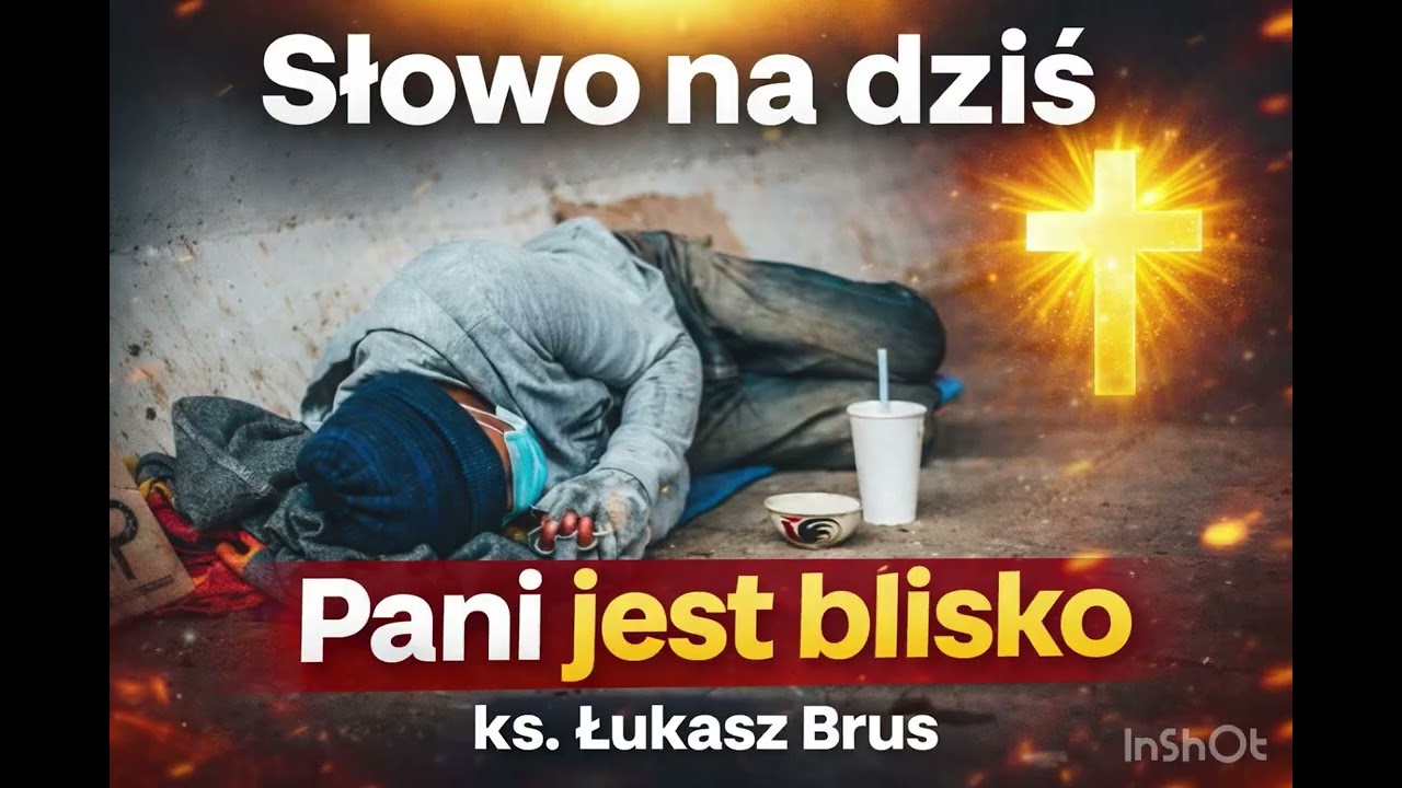 Pan jest bliski…