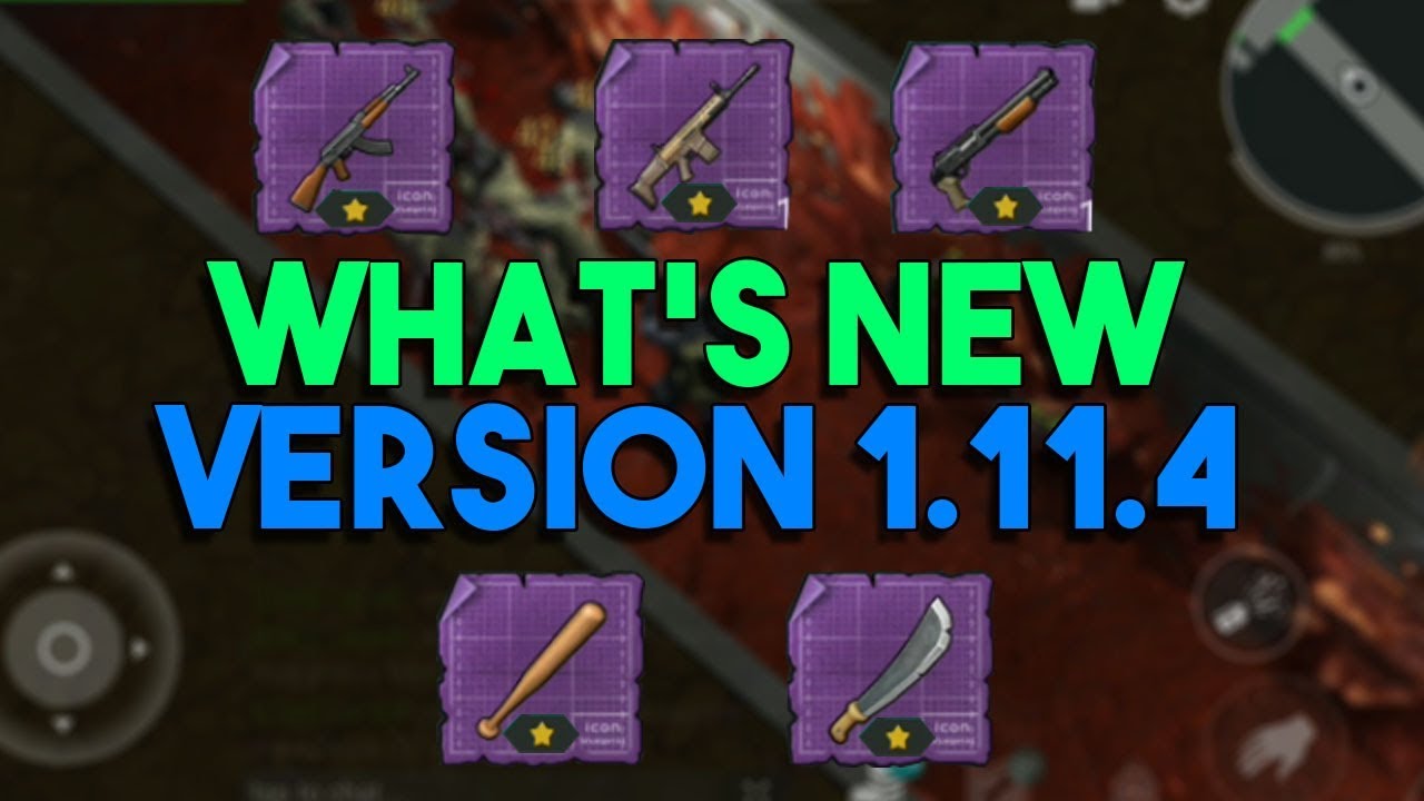NEW UPDATE VERSION 1.11.4 WHAT'S NEW?