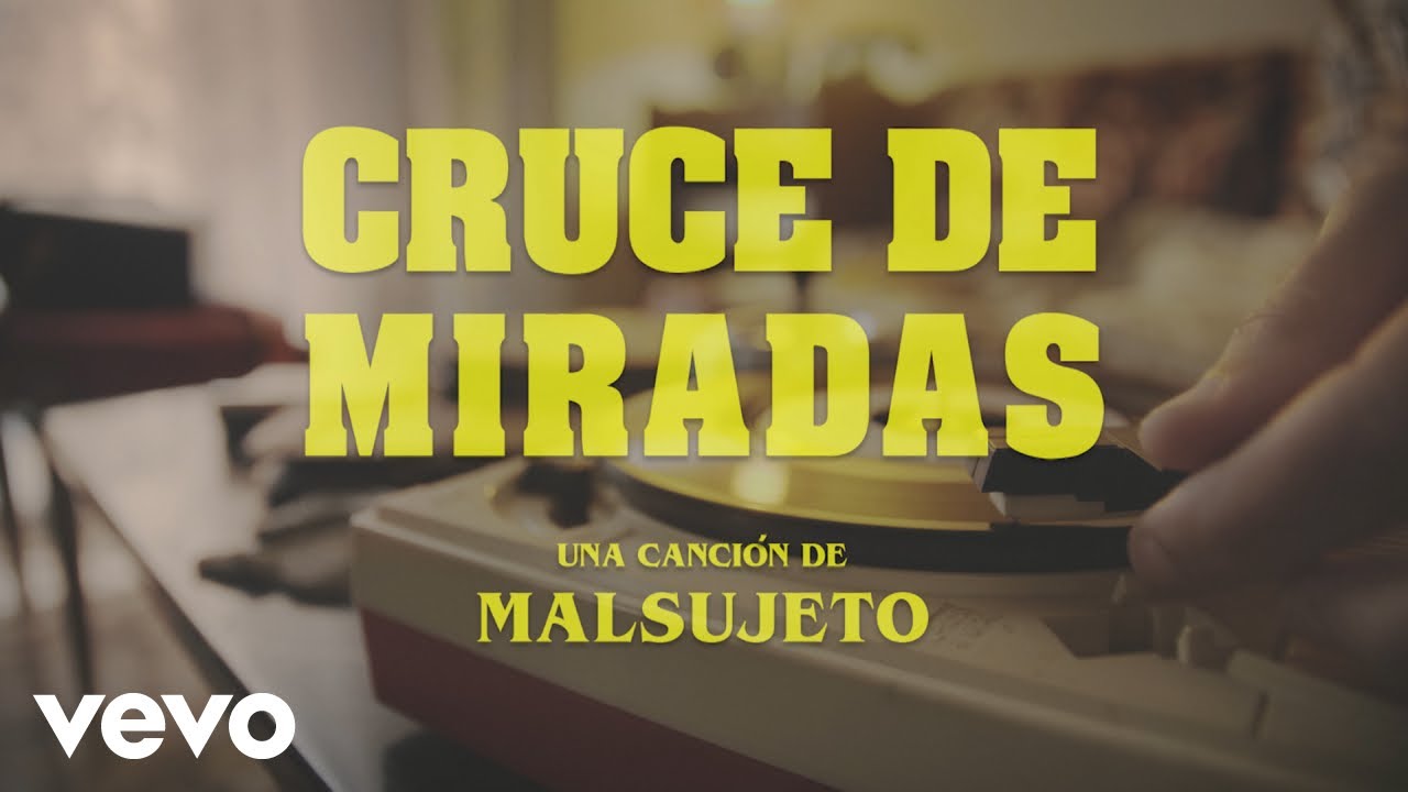 Malsujeto - Cruce de Miradas