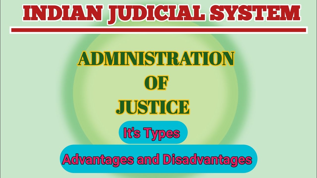 Administration of justice || INDIAN JUDICIAL SYSTEM || AS LAW NOTES