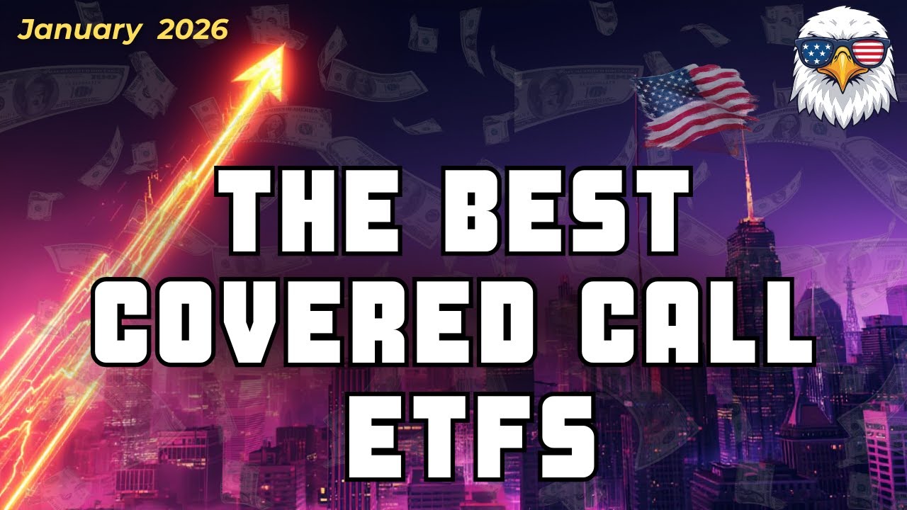 Top Covered Call ETFs in The U.S. Monthly Update: January 2026 - Ep.69