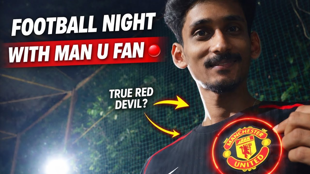 Football Night With a Man United Fan ⚽🔴 | Night Turf Vibes | 28 Youth 