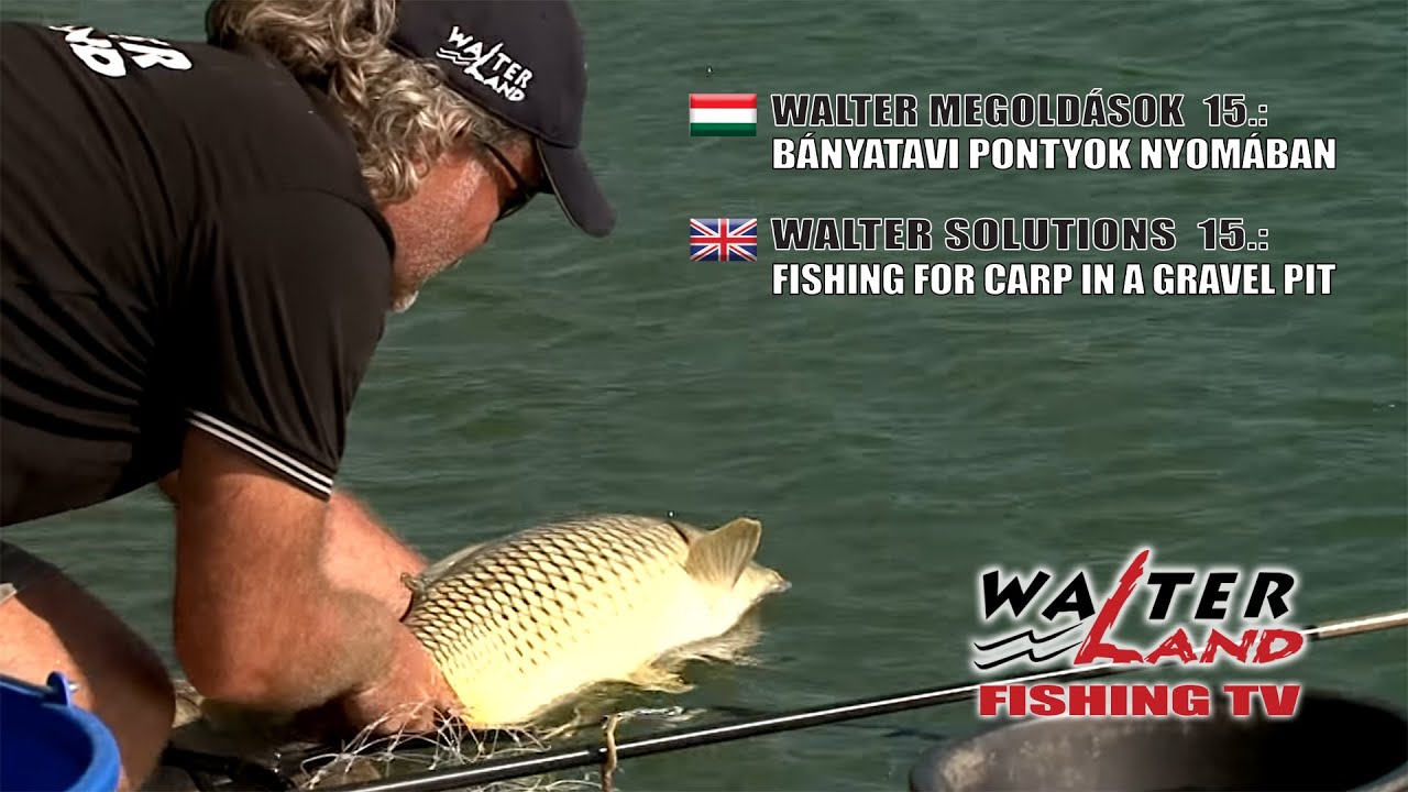 EPISODE 15: Bányatavi pontyok nyomában - Fishing for carp in a gravel pit