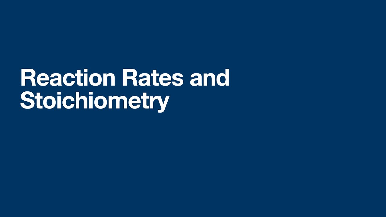 Reaction Rates and Stoichiometry