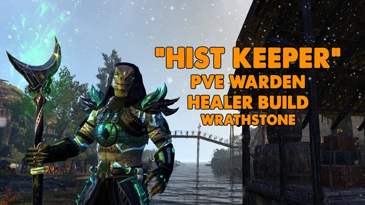 ESO - Hist Keeper - PVE Warden Healer Build - (Wrathstone)