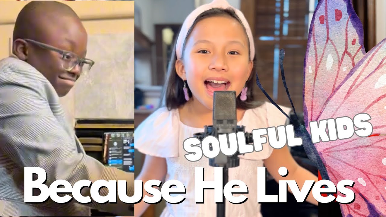Because He Lives With Lyrics Performed By 2 Prodigy Children