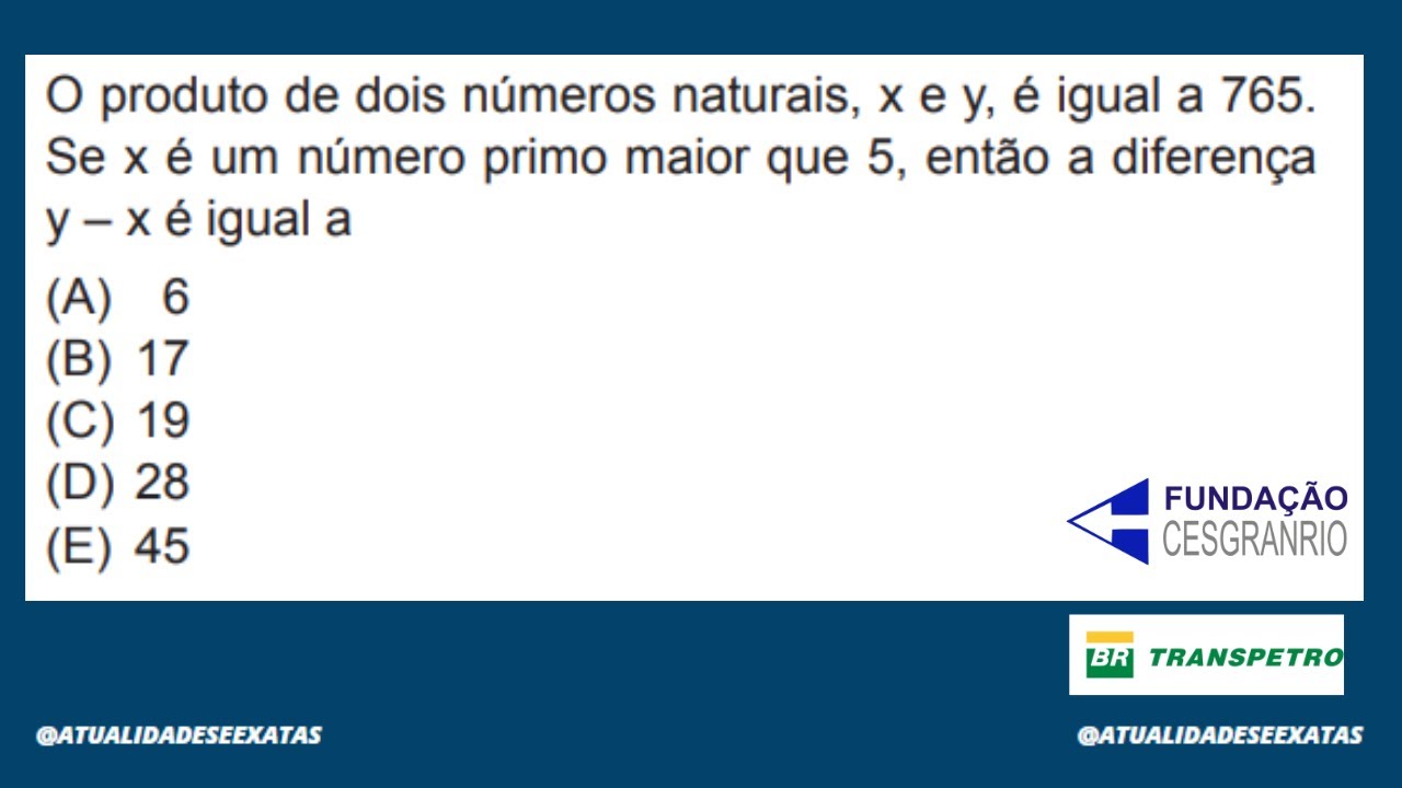CESGRANRIO - MATEMÁTICA - FATORES PRIMOS - NÚMEROS NATURAIS