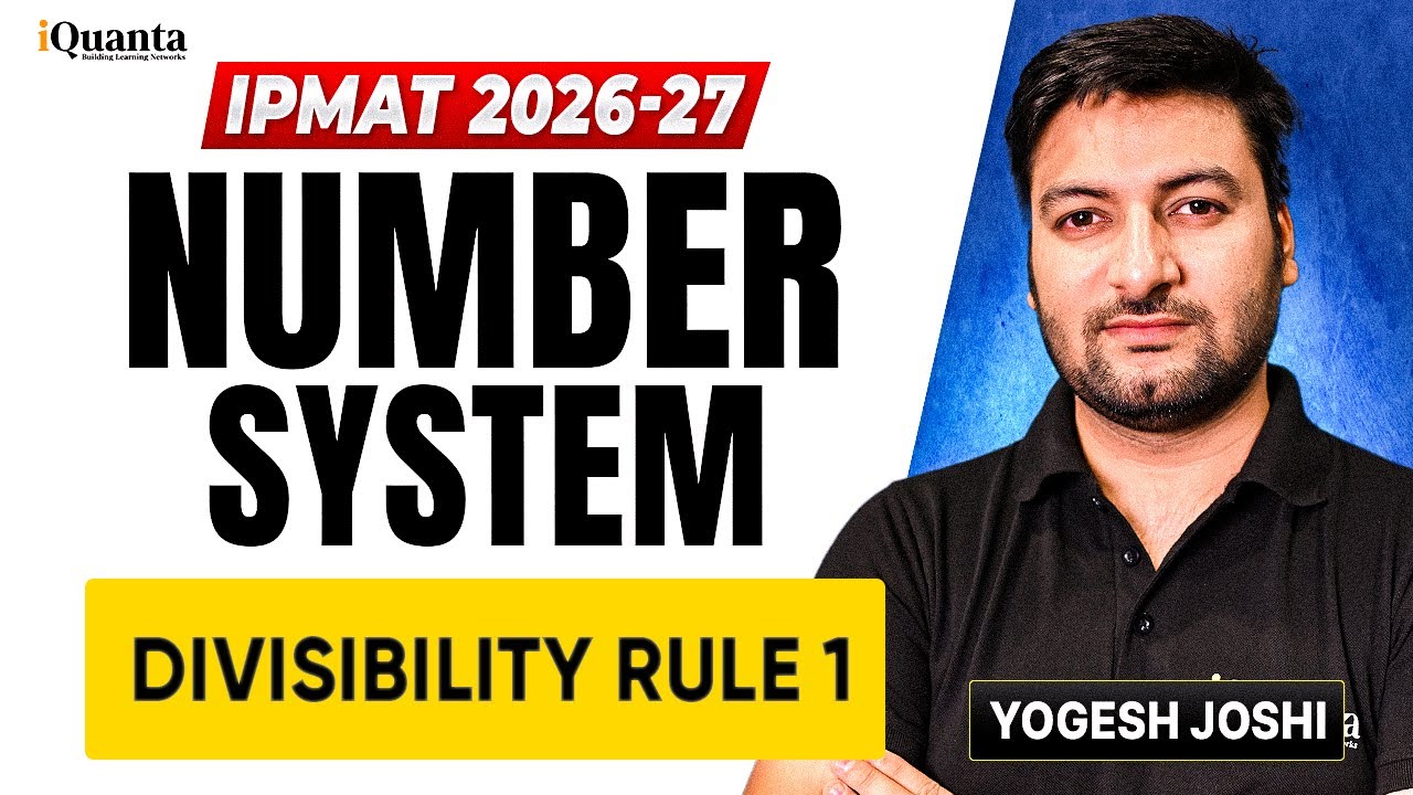 IPMAT Number System Playlist 04 | Divisibility Rules | IPMAT Quantitative Aptitude