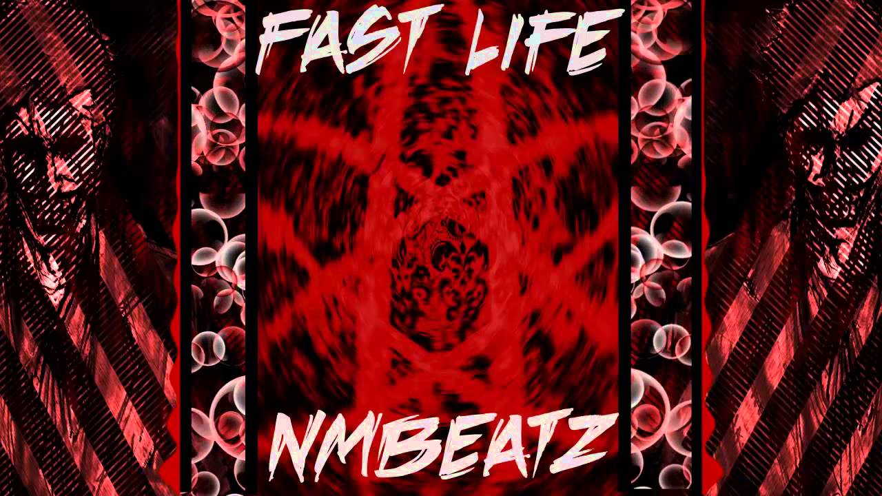 *Banger* Fast Life (Instrumental) [Trap]