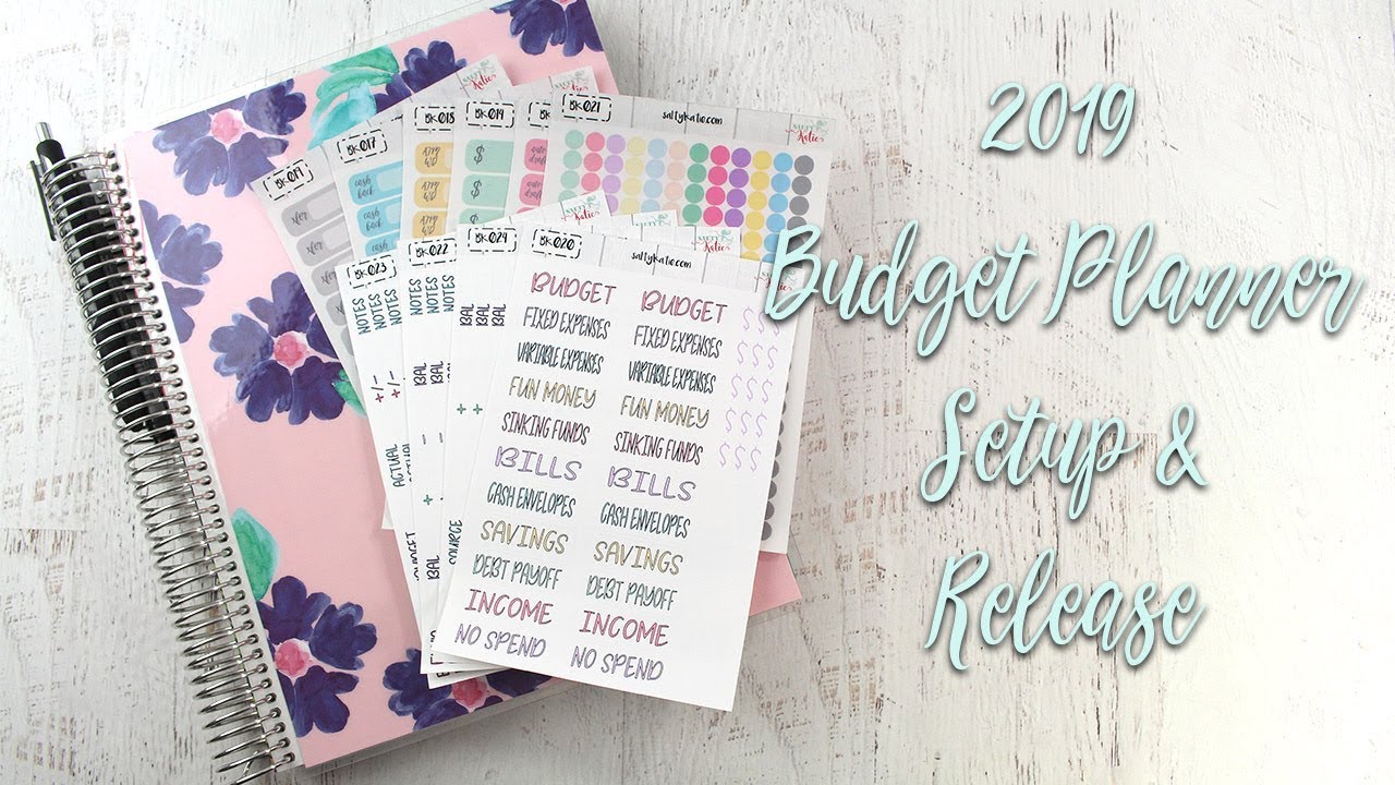 2019 Budget Planner Setup and Budget Release