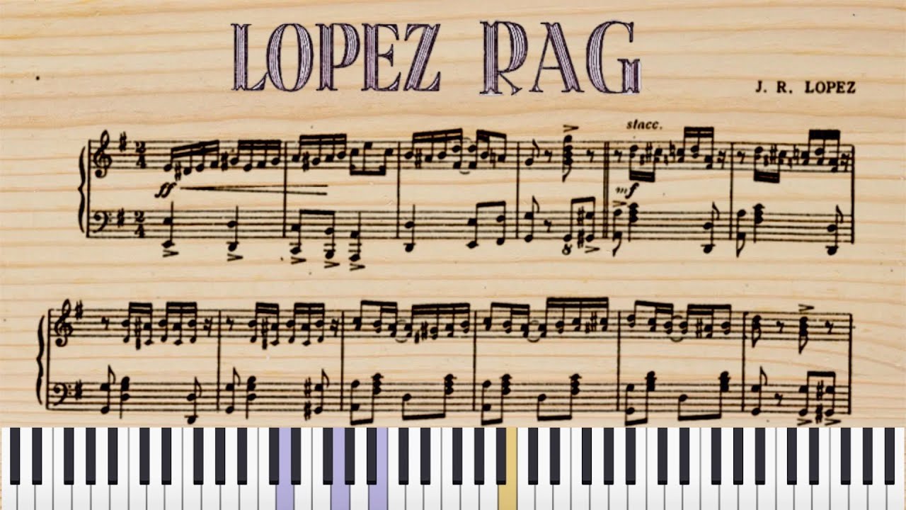 Lopez Rag (1918) Ragtime Piano Solo