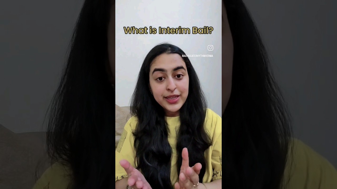 WHAT IS INTERIM BAIL?