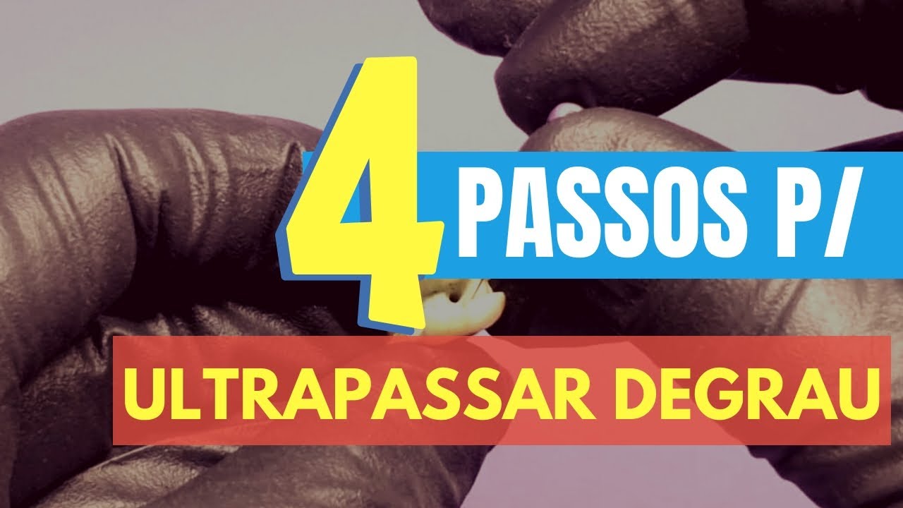 4 PASSOS PARA ULTRAPASSAR MAIS RÁPIDO UM DEGRAU - ENDOLOVERS QUICK TIP