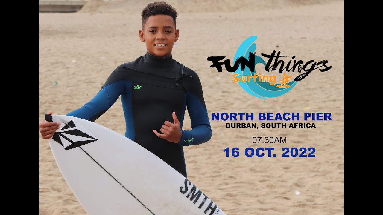 Fun for Everyone - Fun Things Surfing Durban - 16 October 2022 (North Beach Pier)