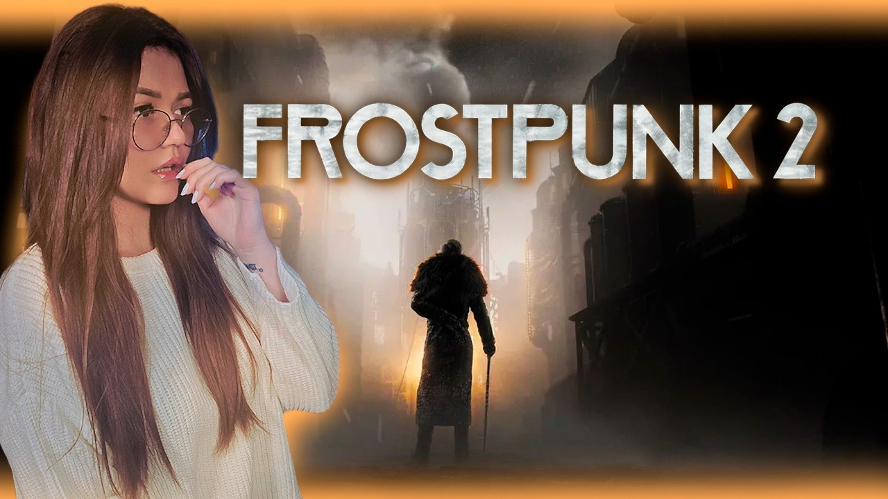 Frostpunk 2 - Мне понравилась, продолжаем сюжет Часть 2