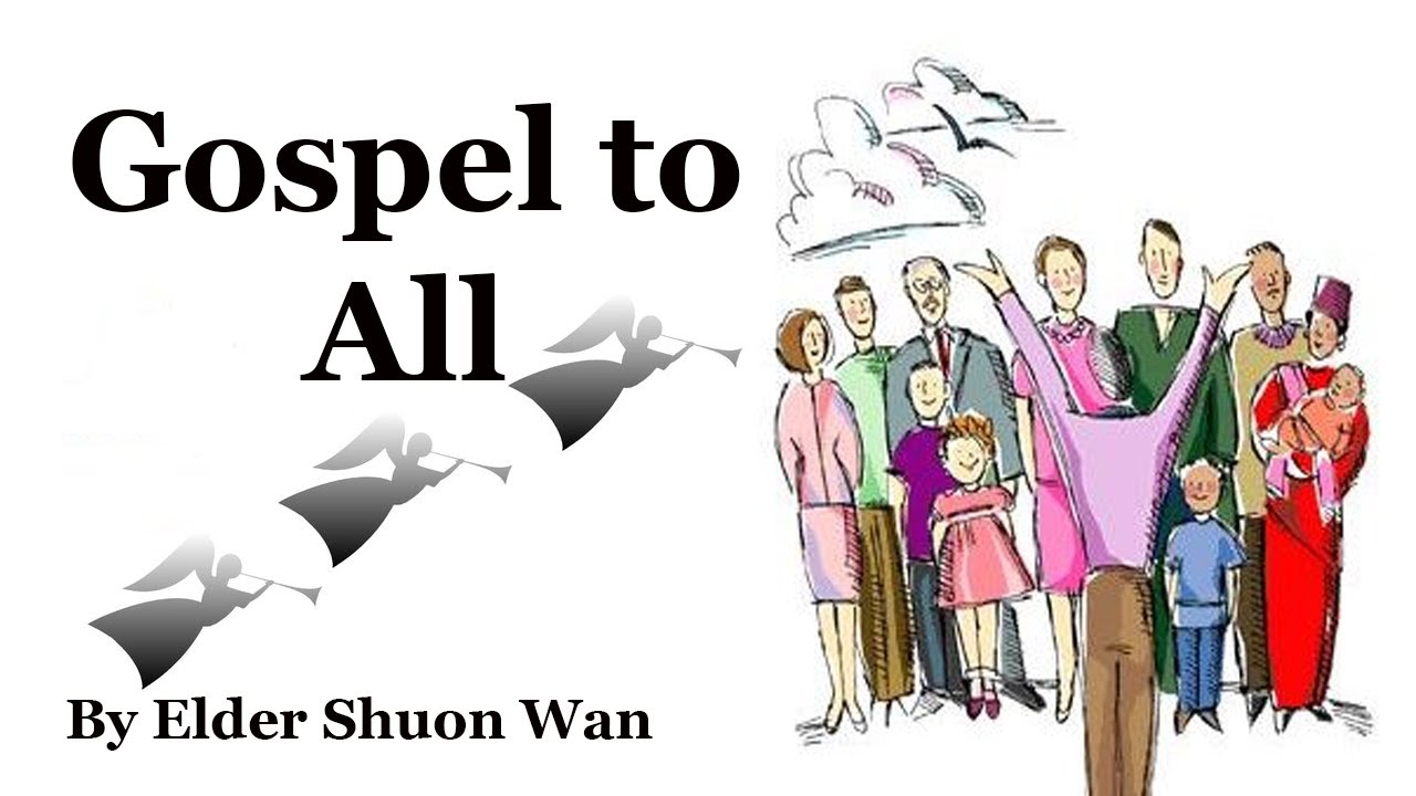 BRSDA 20251011 11 October 2025 Gospel To All by Elder Shuon Wan for Balestier SDA Church.