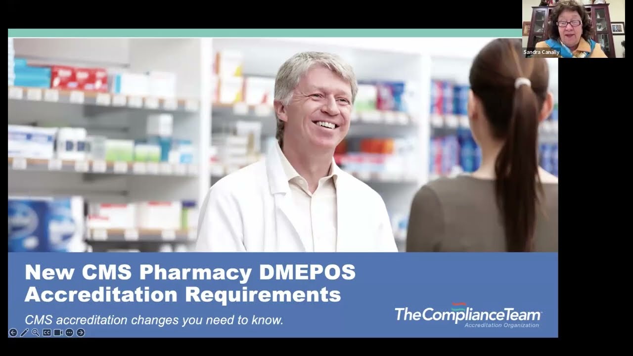 New Pharmacy DMEPOS Accreditation Requirements:  CMS changes you need to know.