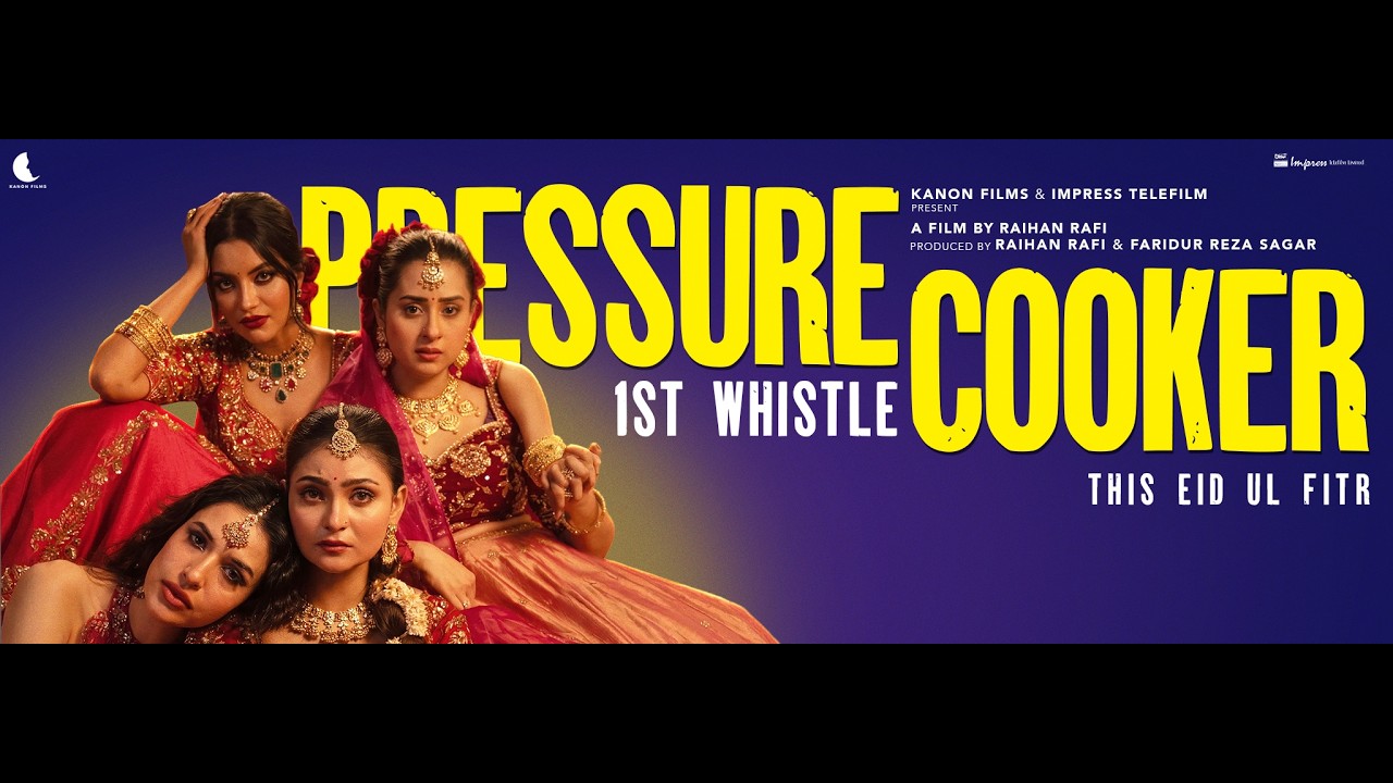 Pressure Cooker | 1st Whistle | Raihan Rafi | Tushi, Bubly | New Bangla Movie | In Cinemas This Eid