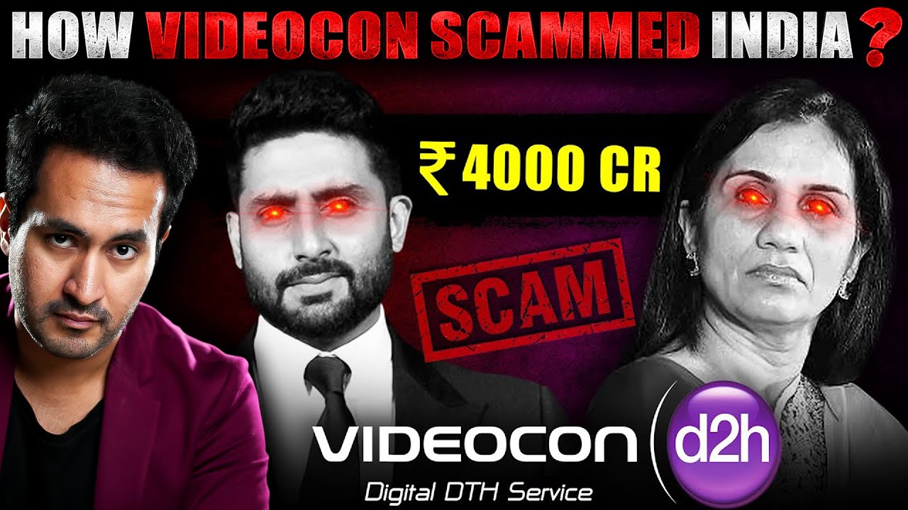 How VIDEOCON Company SCAMMED ₹4000 Crore from INDIA?