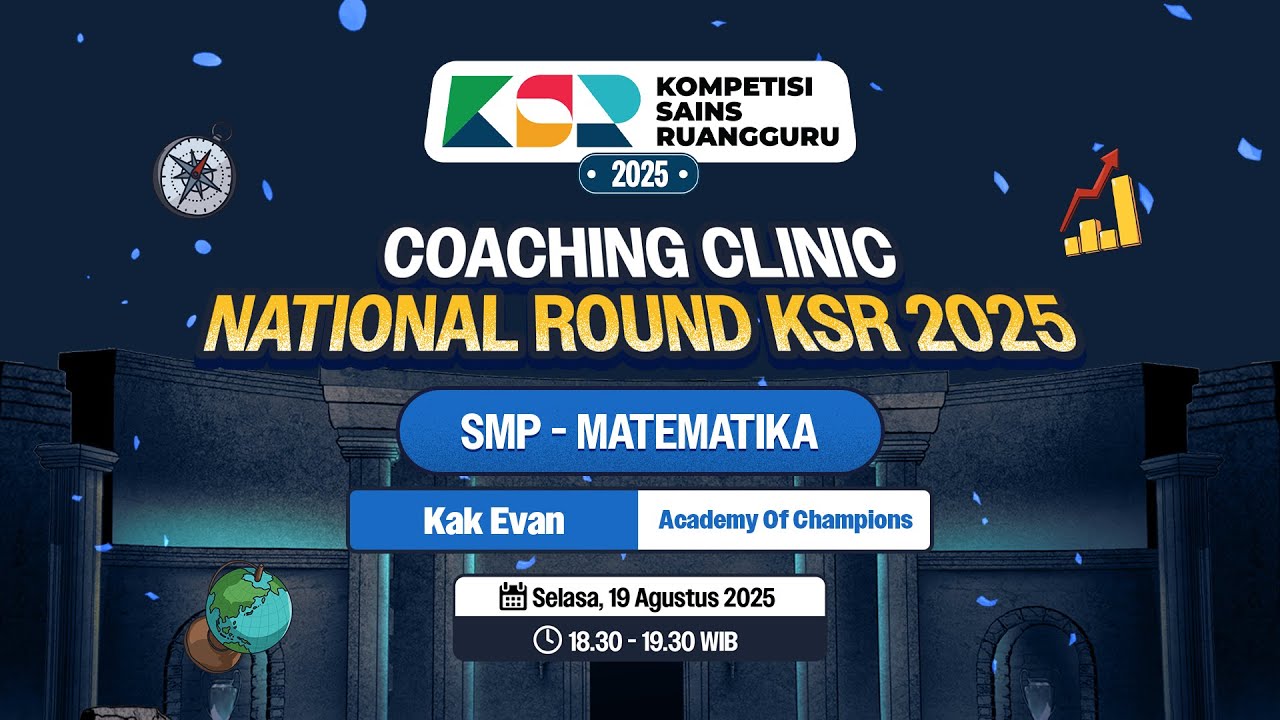 [LIVE] MATEMATIKA SMP | Coaching Clinic National Round KSR 2025