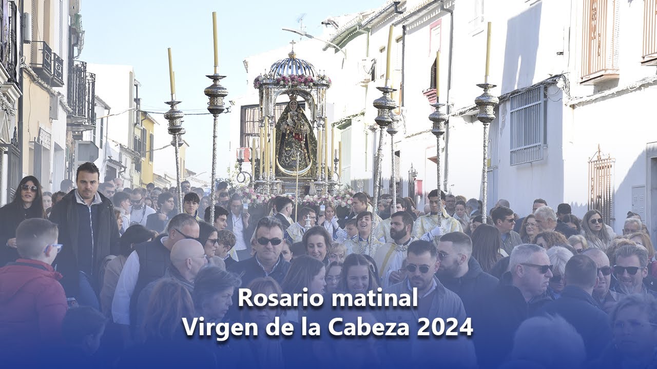 Rosario matinal Virgen de la Cabeza 2024
