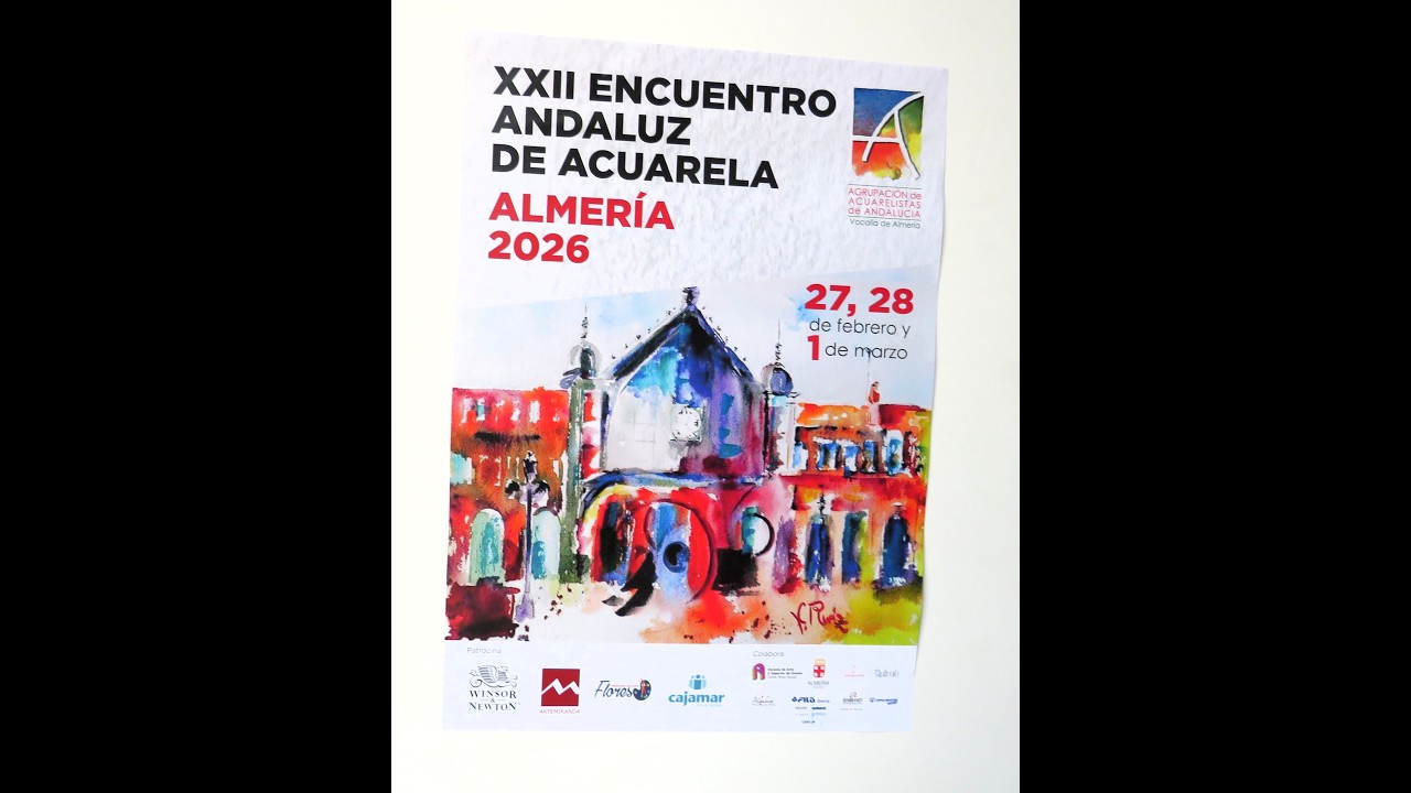 XXII ENCUENTRO ANDALUZ DE ACUARELA, ALMERÍA 2026