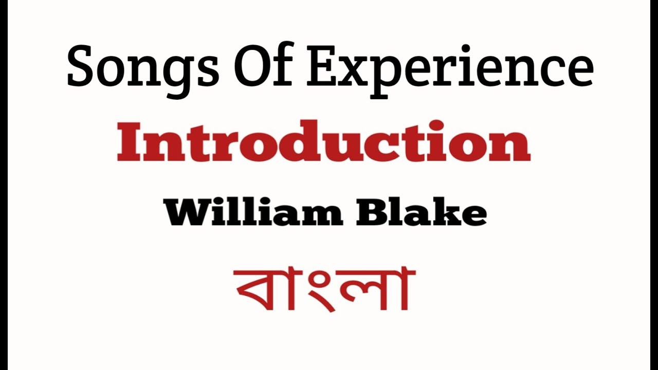 Songs Of Experience by William Blake (Introduction)