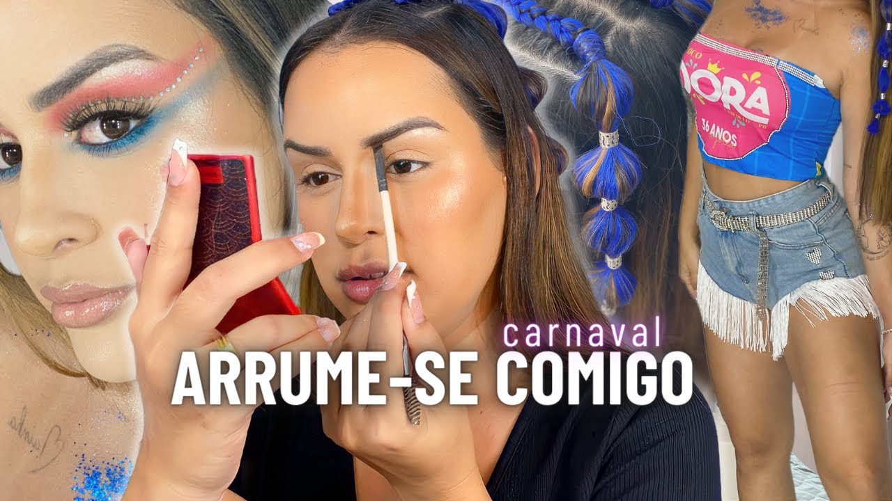 SE ARRUME COMIGO PARA UM BLOQUINHO DE CARNAVAL | Cabelo, maquieagem e look!!!