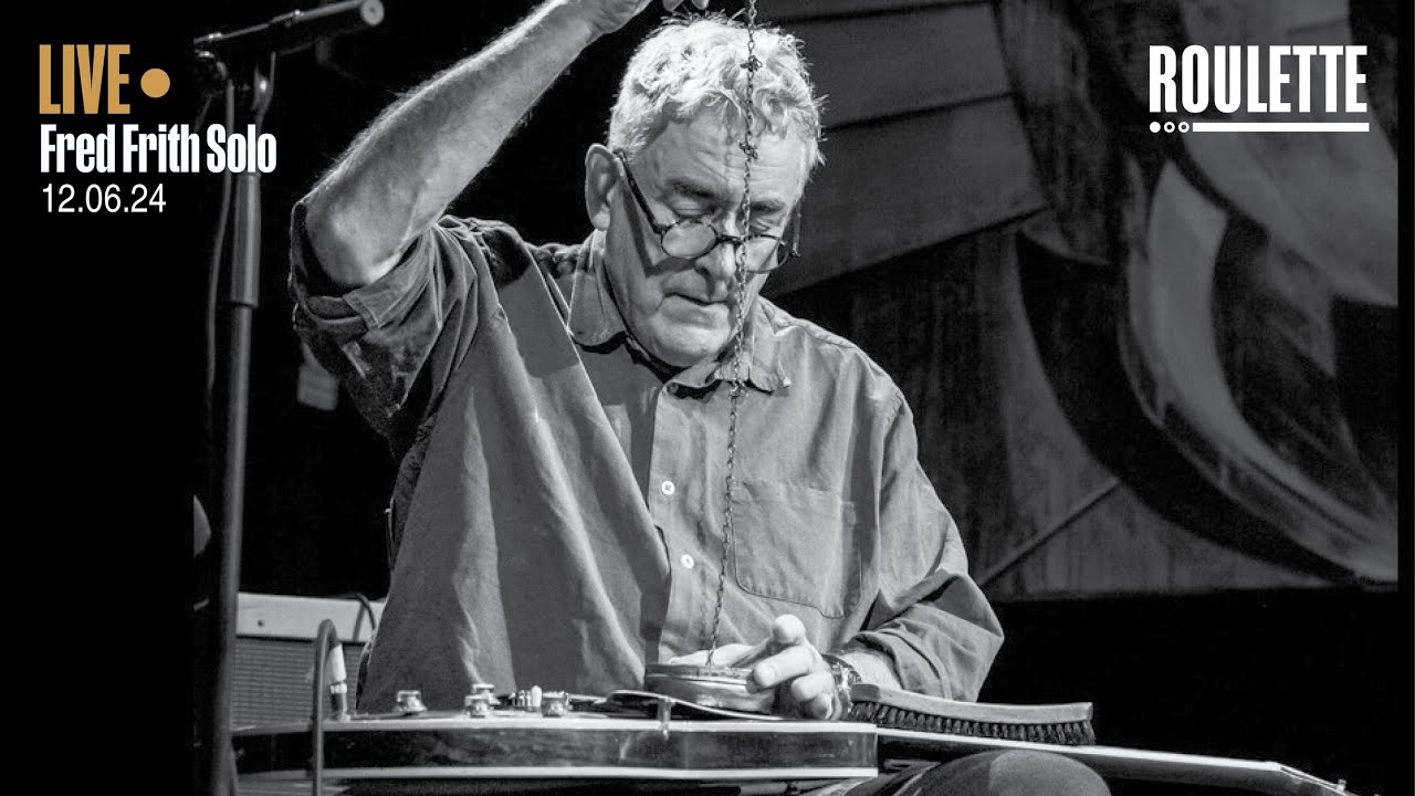 The Big Time: Fred Frith Solo