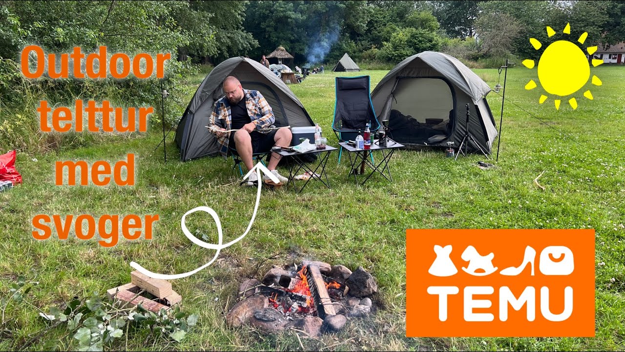 Outdoor TEMU telttur med svoger 🪓🔥🏕️