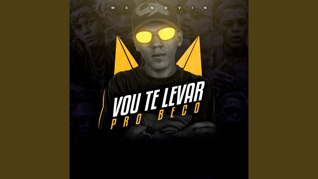 Vou Te Levar pro Beco