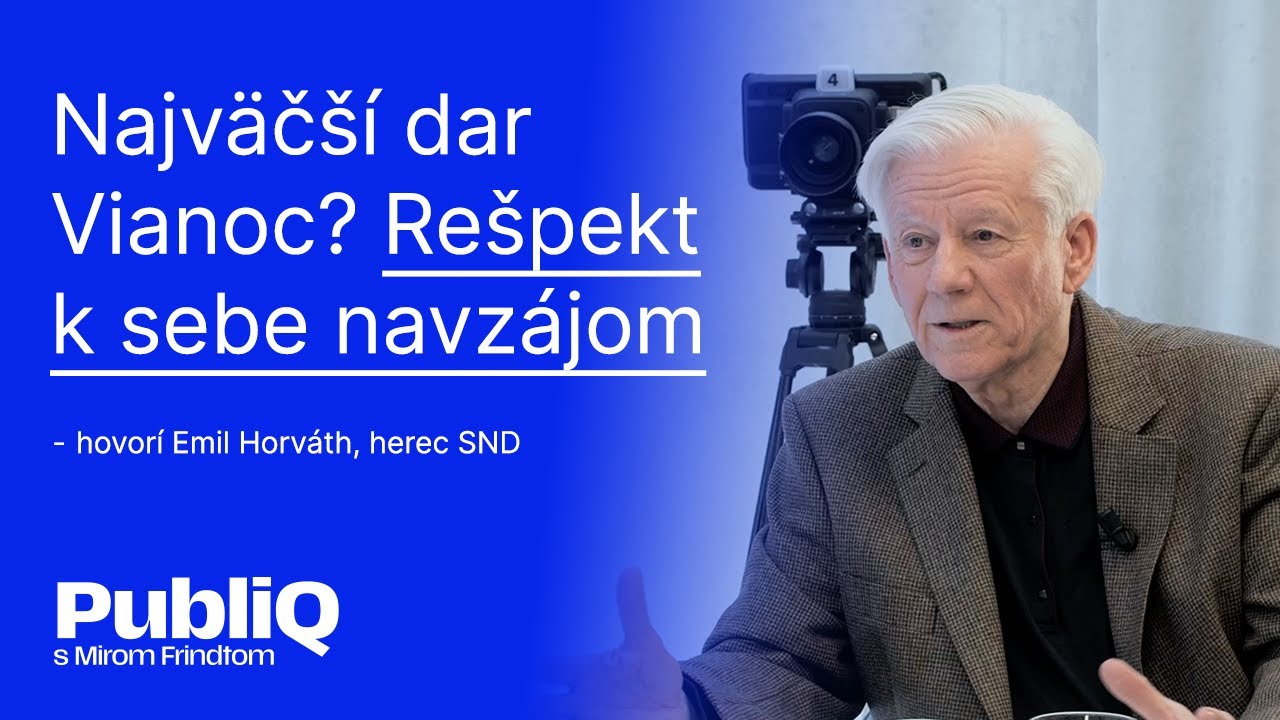 Horváth: V každom je kúsok dobra. To je môj vianočný odkaz