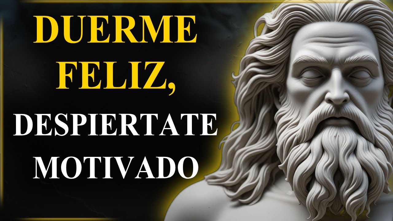 20 Ense&ntilde;anzas Estoicas para DORMIR y Despertarte MOTIVADO | ESTOICISMO