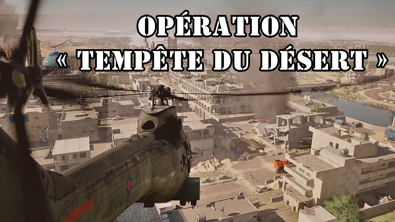 Opération « Tempête du Désert » | Extraction de VIP