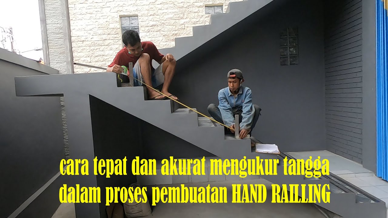 Cara Tepat dan Akurat mengukur Tangga dalam pembuatan HAND RAILLING (Part 1)