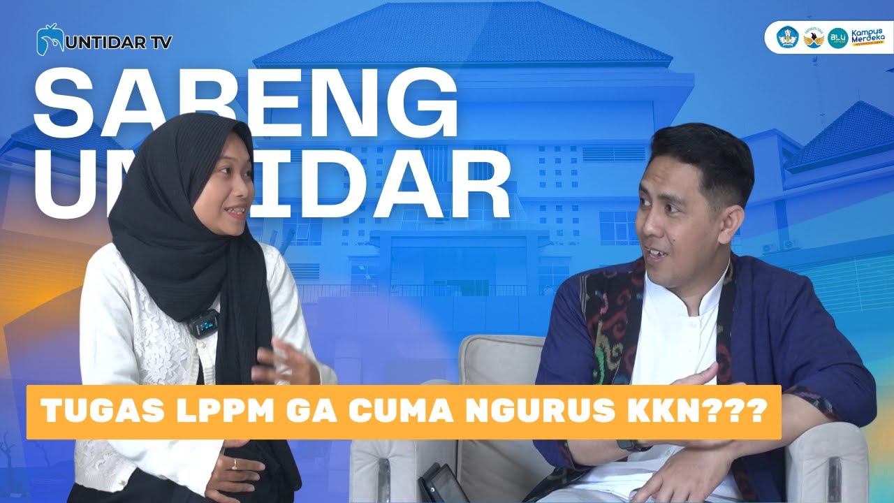 TUGAS LPPM GA CUMA NGURUS KKN??? || SARENG UNTIDAR