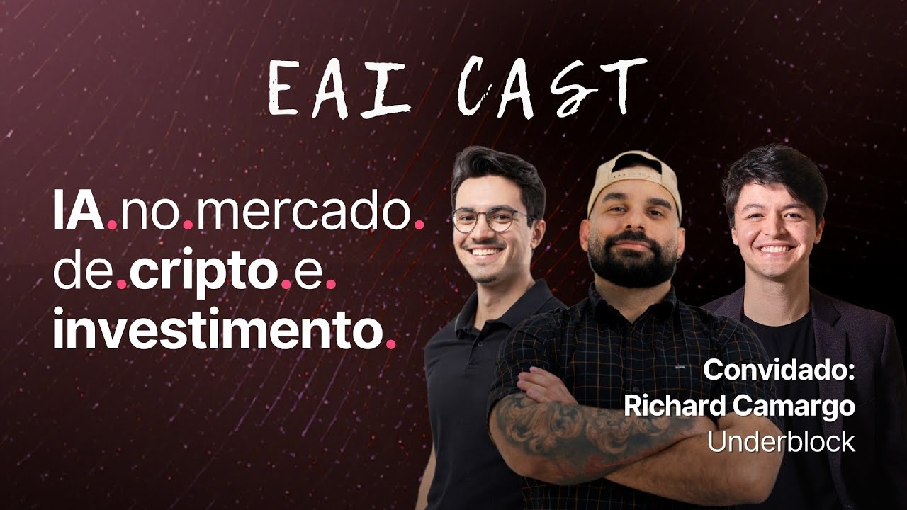 IA Aplicada a Cripto e Mercado Financeiro. Com Richard Camargo – Underblock