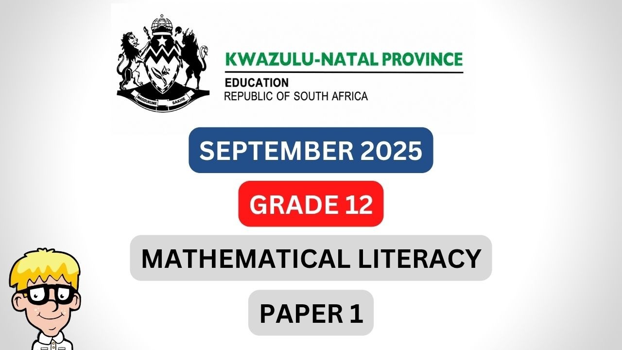 Maths Lit Paper 1 Prelim Exam 2025 | KZN