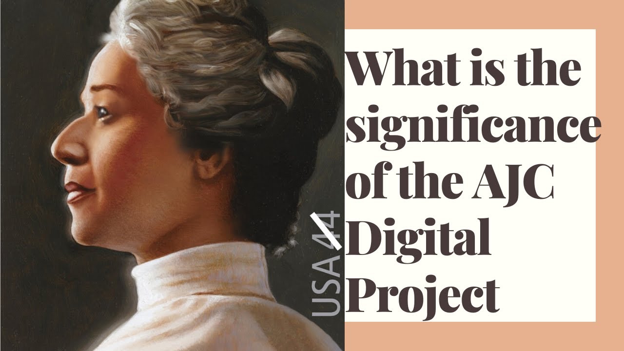 What is the significance of the Anna Julia Cooper Digital Project?
