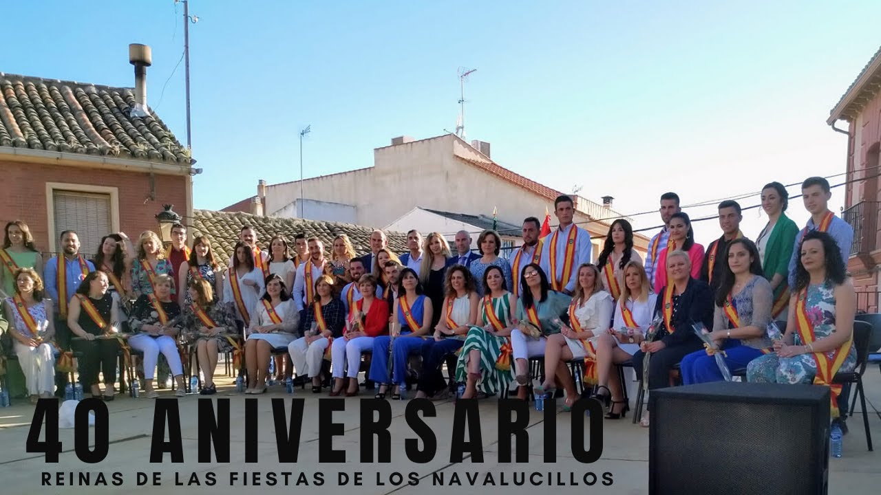 40 aniversario; Reinas/Mister de las fiestas de Los Navalucillos.