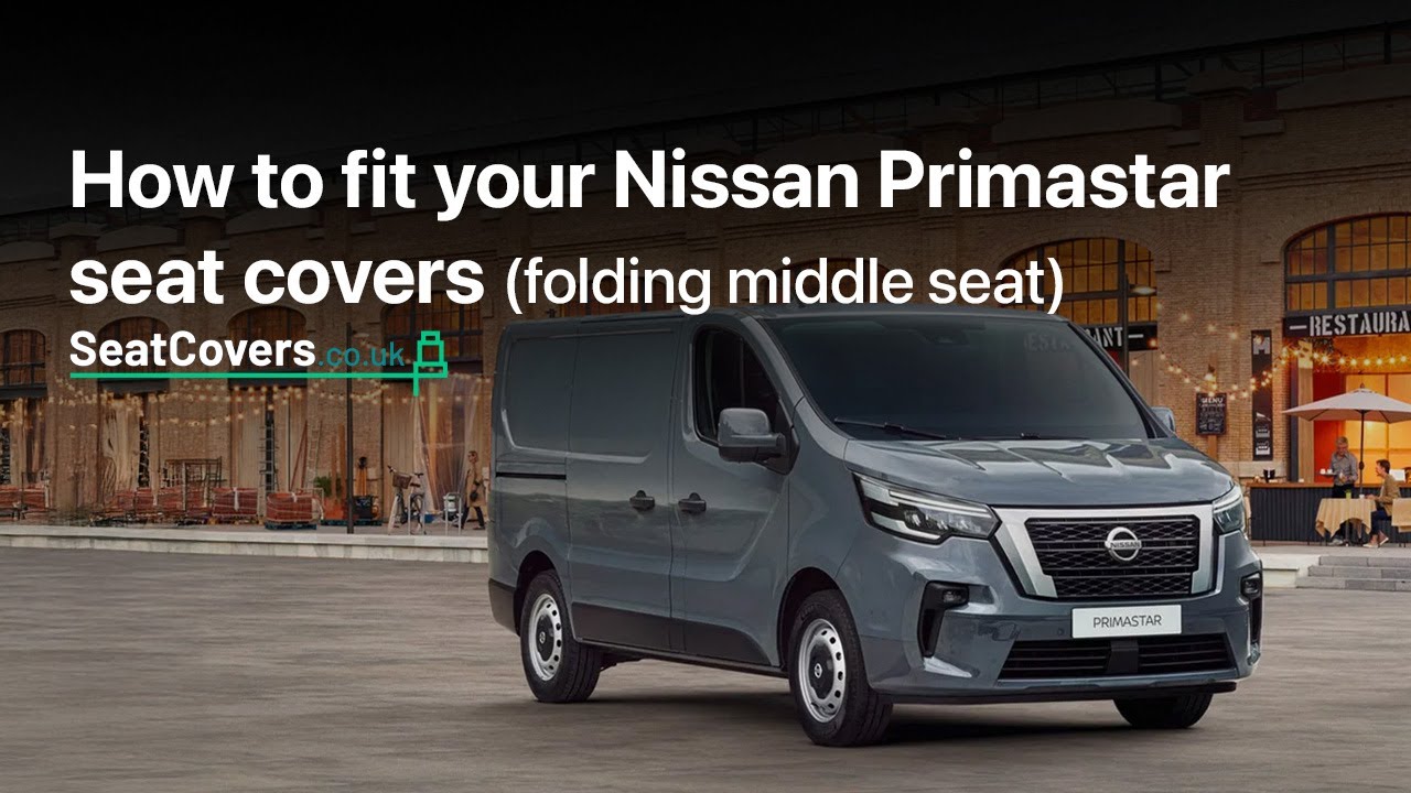 How to fit your folding middle seat Nissan Primastar 2021+seat  covers