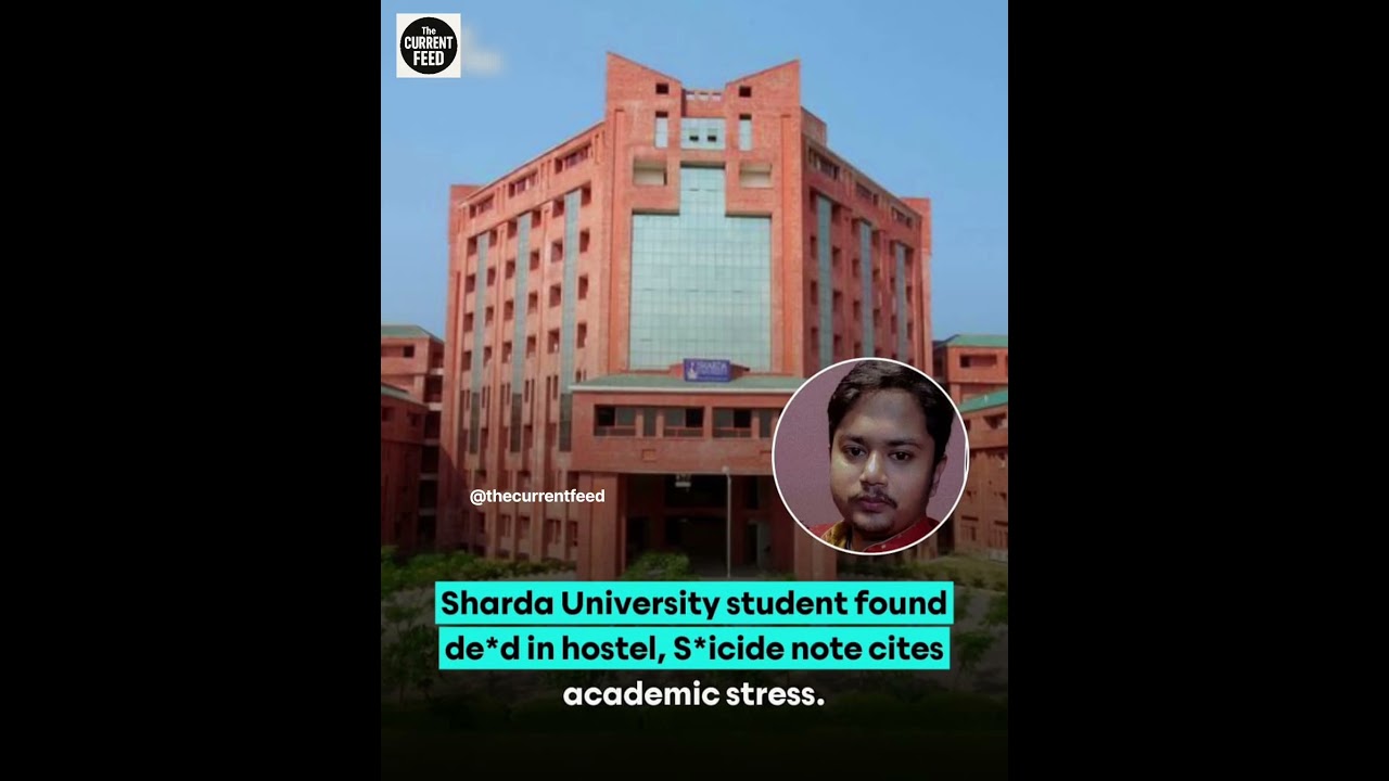 Sharda student dead in hostel,note cites academic stress #CampusNews #shorts #trendingnews #viral
