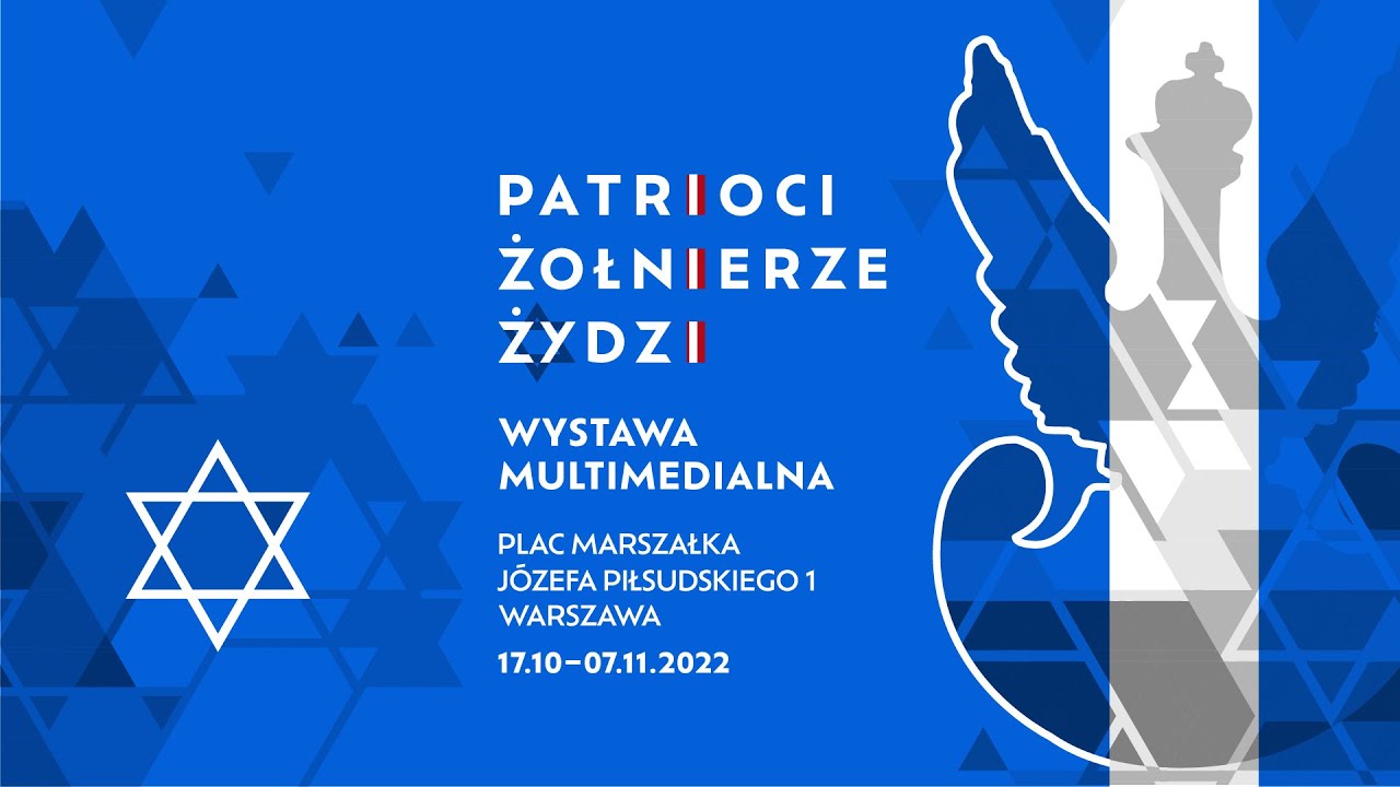 🇵🇱 PATRIOCI - ŻOŁNIERZE - ŻYDZI ✡ &ndash; WYSTAWA MULTIMEDIALNA [SPOT]