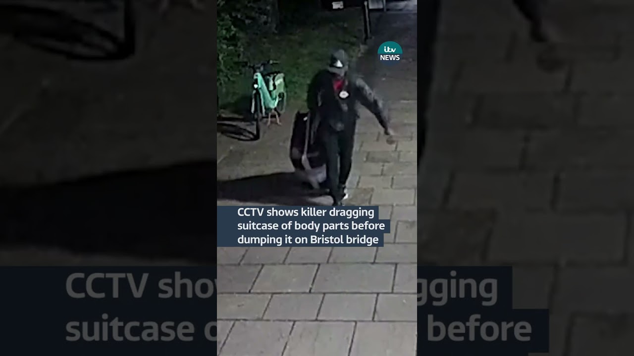 CCTV shows killer dragging suitcase of body parts before dumping near bridge in Bristol | ITV News