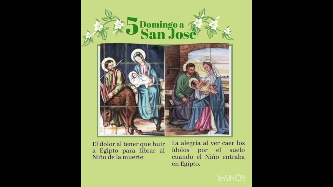 EJERCICIO DE LOS SIETE DOMINGOS EN HONOR AL GLORIOSO PATRIARCA SAN JOSE! DOMINGO 5