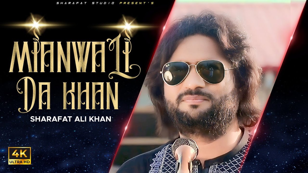 Mianwali Da Khan | Sharafat Ali Khan Baloch | Official Eid Gift Song | 2023 | Sharafat Studio