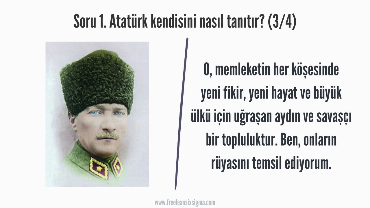 1. Atatürk ile Mülakat-1 (18 Soruda Atatürk ve Başarı)