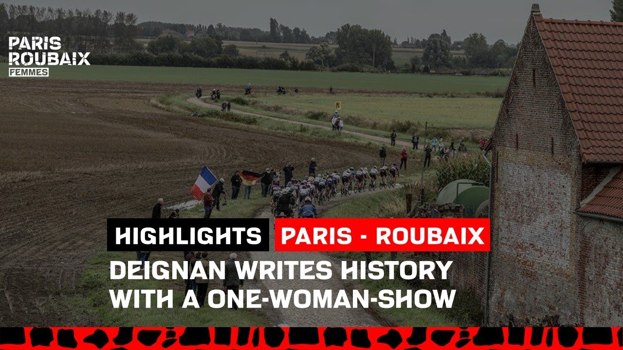 #ParisRoubaixFemmes 2021- Highlights