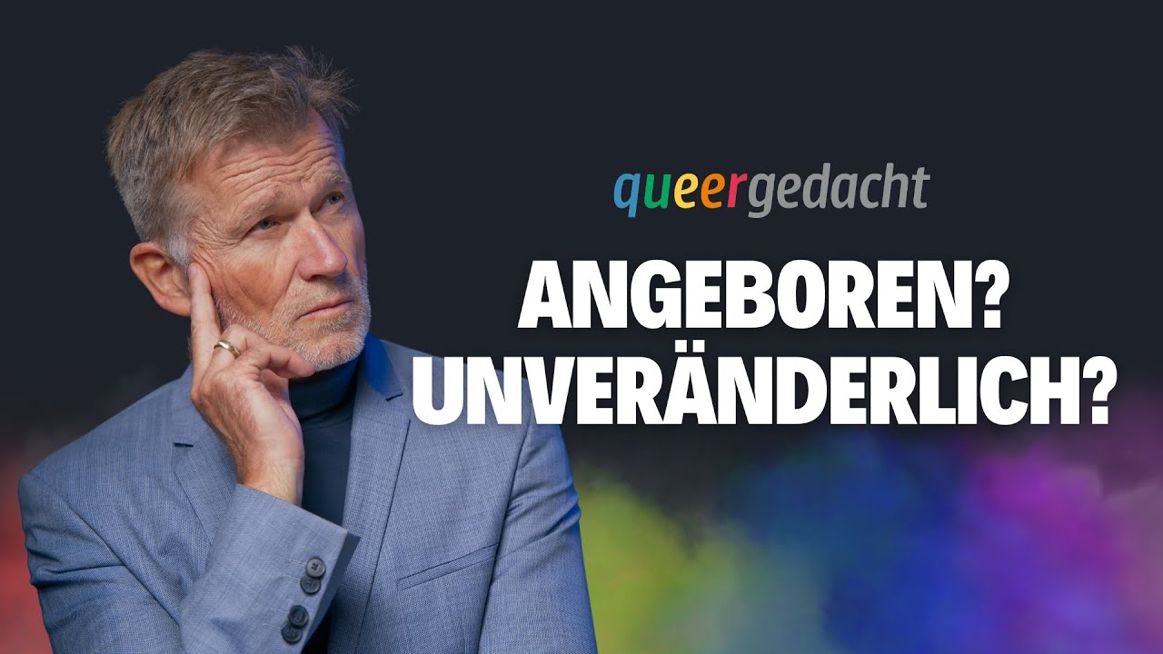 Sexuelle Orientierung: angeboren und unveränderlich?