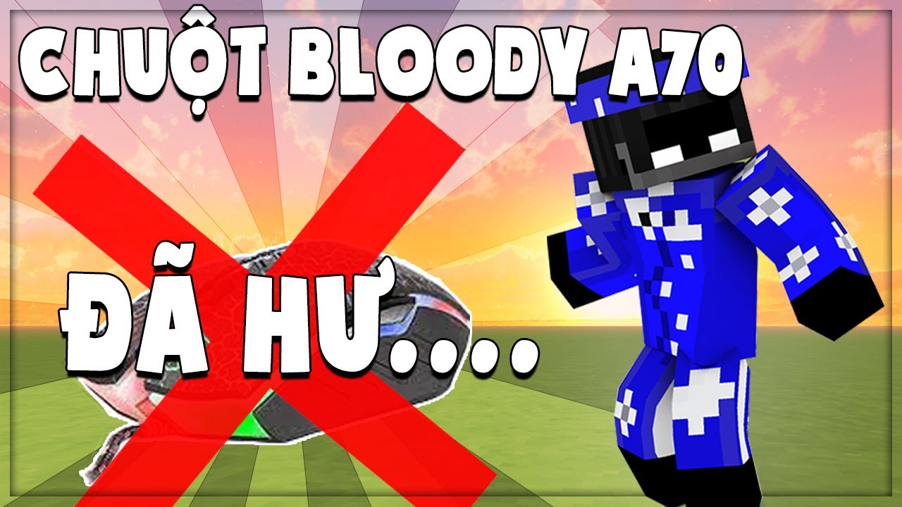 CHUỘT BLOODY A70 Đ&Atilde; HƯ....